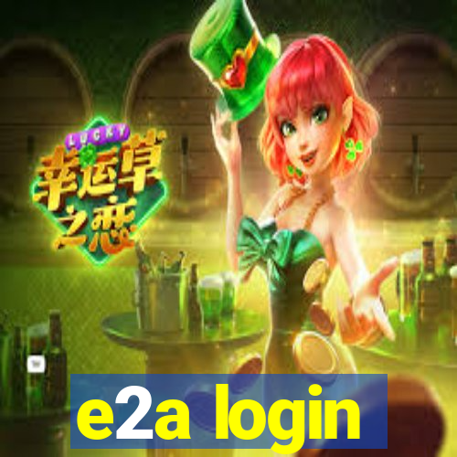 e2a login